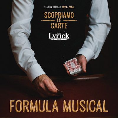 Abbonamento Formula Musical -Teatro Lyrick 2023-24