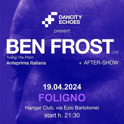 Ben Frost Live + After-Show
