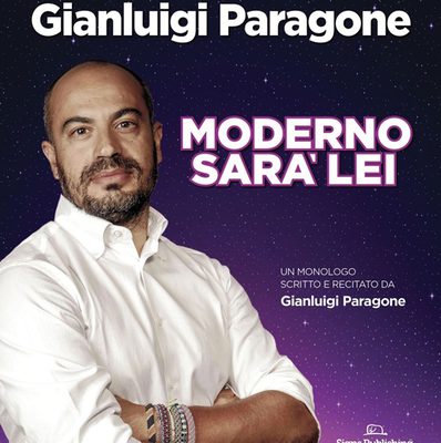 GIANLUIGI PARAGONE - Moderno sarà Lei