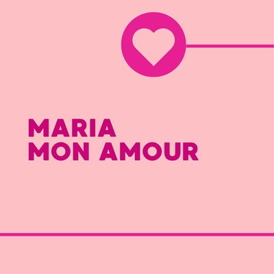 Maria mon amour