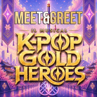 Meet & Greet K-pop Gold Heroes