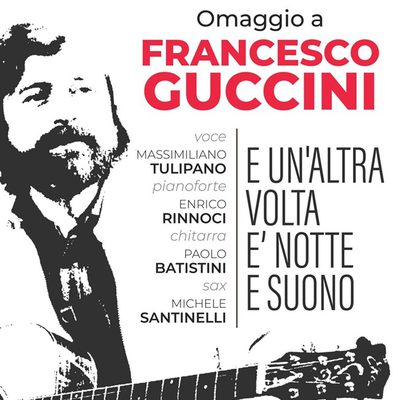 Omaggio a Guccini - E un' altra volta è notte e suono