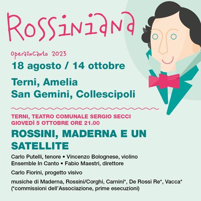 Rossini, Maderna e un satellite