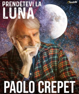 PAOLO CREPET - Prendetevi la luna